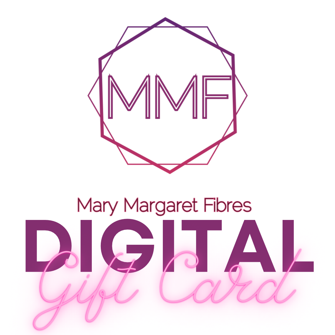 Mary Margaret Fibres Digital Gift Card